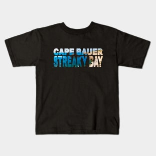 CAPE BAUER - Streaky Bay South Australia Eyre Peninsula Kids T-Shirt